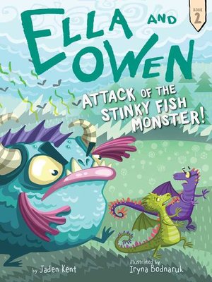 cover image of Attack of the Stinky Fish Monster!